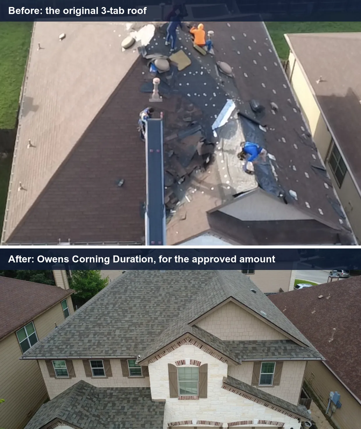 Insurance roof replacement in San Antonio, before and after: the original 3-tab roof at tear-off, then Owens Corning Duration installed for the approved hail claim amount